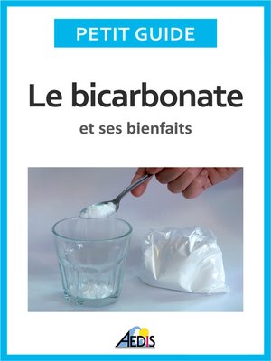 cover image of Le bicarbonate et ses bienfaits